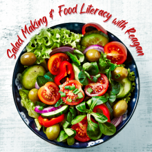Photo of a salad with the event title "Salad Making & Food Literacy with Reagan" circling the bowl.